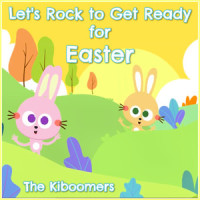 Let's Rock to Get Ready for Easter_The Kiboomers,Wendy Wiseman,Sherry Segal,Christopher Pennington