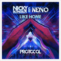 Like Home_Nicky Romero,NERVO