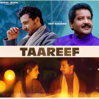 Taareef_Udit Narayan,Anuj Bhatt,Deepak Jeswal