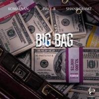 Big Bag(feat. Dave B & Shane Gramz)_Komadyan,Dave B,Shane Gramz