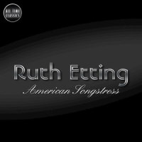 Nothing Else To Do_Ruth Etting