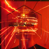 Break The Rules_Chester Young,Jasted