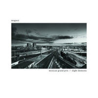 Mexican Grand Prix_Mogwai