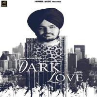 Dark Love_Sidhu Moose Wala
