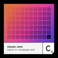 Crazy_Tough Love,Willemijn May