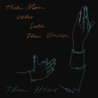 The Man Who Sold the World_The Hics,David Bowie
