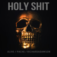 HOLY ****_Alive,Pache,RICHARDADAMSON