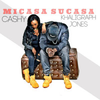 Micasa Sucasa_Cashy,Khaligraph Jones
