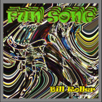 Fun Song_Bill Roller