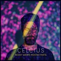 Moving Parts - Celcius_Benny Greb
