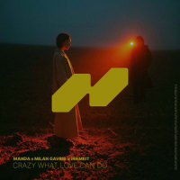 Crazy What Love Can Do_Manda,Milan Gavris