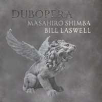 Nessum Dorma_榛葉昌寛,Bill Laswell