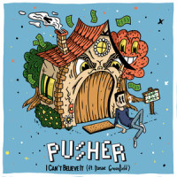 I Can't Believe It_Pusher,Danae Greenfield