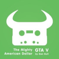 Grand Theft Auto V: The Mighty American Dollar_Dan Bull