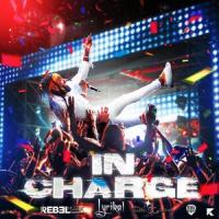 In Charge_Lyrikal,Rebel Muzik,Darryl Gervais