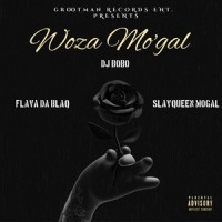 Woza Mo'gal_DJ Bobo,Flava Da Blaq,Slay Queen Mogal