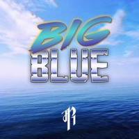 Big Blue_RichaadEB,ToxicxEternity
