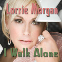 I Walk Alone_Lorrie Morgan