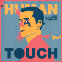 Human Touch_Armin Van Buuren,Sam Gray