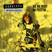 Nie ma wody na pustyni - MTV Unplugged_Natalia Kukulska