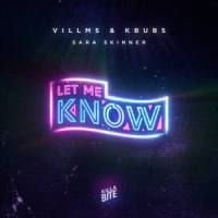 Let Me Know_Villms,Kbubs,Sara Skinner,Jake Willms,Ryan Case