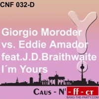 I'm Yours_Eddie Amador,Giorgio Moroder,JD Braithwaite