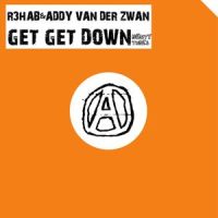 Get Get Down_R3HAB,Addy van der Zwan