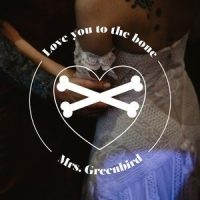 Love You to the Bone_Mrs. Greenbird
