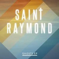 Ghosts_Saint Raymond