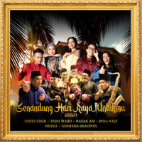 Senandung Hari Raya Untukmu 2021_Shiha Zikir,Fadh Majid,Razak A'ai,Dina Nasz,Muzza,Gerhana Skacinta