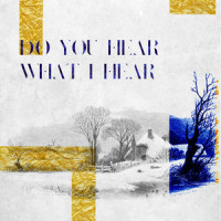Do You Hear What I Hear?_Foreign Fields