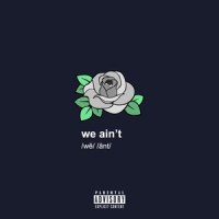 we ain't_gianni & kyle