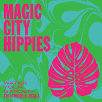 Water Your Garden_Magic City Hippies