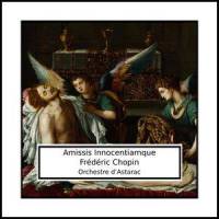 Mazurka No. 15 in C Major, Op. 24 No. 2 : Allegro non troppo_Frédéric Chopin,Orchestre d’Astarac