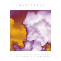You Don't Get Me High Anymore_Phantogram,Joey Purp