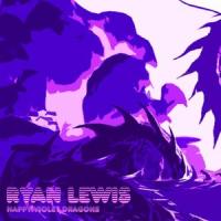 Happy violet dragons_Ryan Lewis