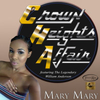 Mary, Mary_Crown Heights Affair,The Legendary William Anderson,Paul Laurence Jones III