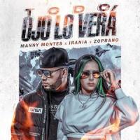 Todo Ojo Lo Vera_Manny Montes,Irania,Zoprano