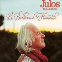 Tu fus mon seul village_Julos Beaucarne