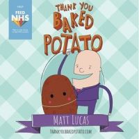 Thank You Baked Potato_Matt Lucas