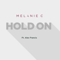 Hold On_Melanie C,Alex Francis