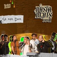 Só Nós Dois(Rasta Beats Jam III)_1Kilo,Junior Lord,Pelé MilFlows,Pablo Martins,Petra,MatheusMT,DoisP