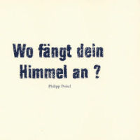 Wo fängt dein Himmel an_Philipp Poisel