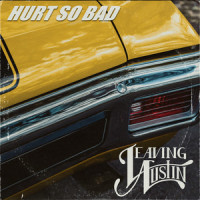 Hurt so Bad_Leaving Austin