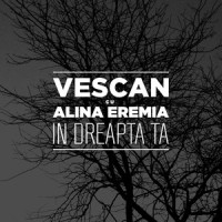 In dreapta ta_Vescan,Alina Eremia