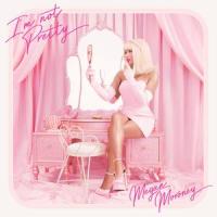 I'm Not Pretty_Megan Moroney