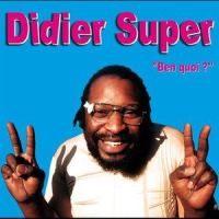 Putain De Chinois_Didier Super