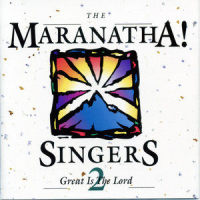 Great Is The Lord_Maranatha! Vocal Band