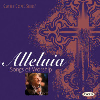 Sometimes Alleluia_Joy Gardner,Wesley Pritchard,Terry Blackwood