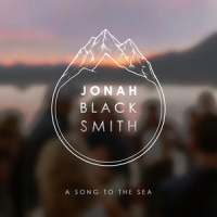 A Song to the Sea_Jonah Blacksmith